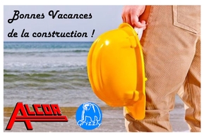 Bonne vacances de la construction! Bonne vacances de la construction!